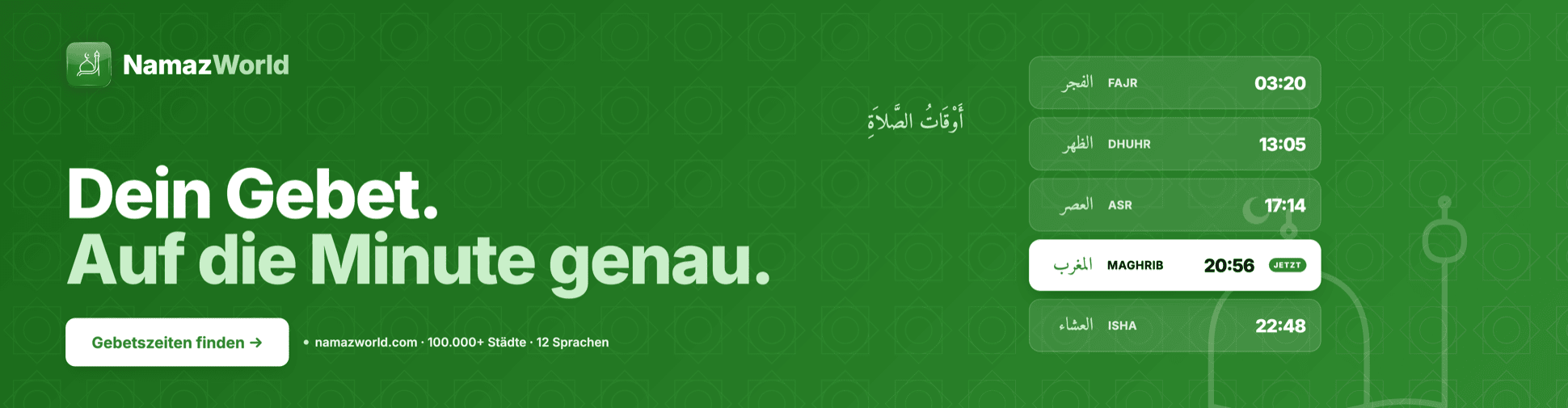 NamazWorld — Gebetszeiten auf die Minute genau, 100.000+ Städte, 12 Sprachen