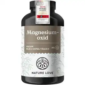 Magnesiumoxid hochdosiert von Nature Love für Gesundheit und Wohlbefinden