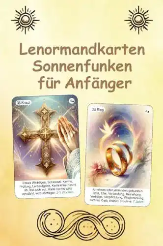 Lenormand Karten für Anfänger Sonnenfunken Edition