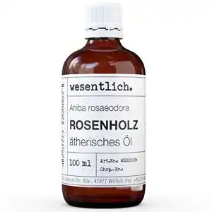 Rosenöl von Wesentlich – 100% naturreines ätherisches Rosenholzöl (100ml)