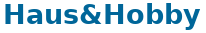 Haus & Hobby CH